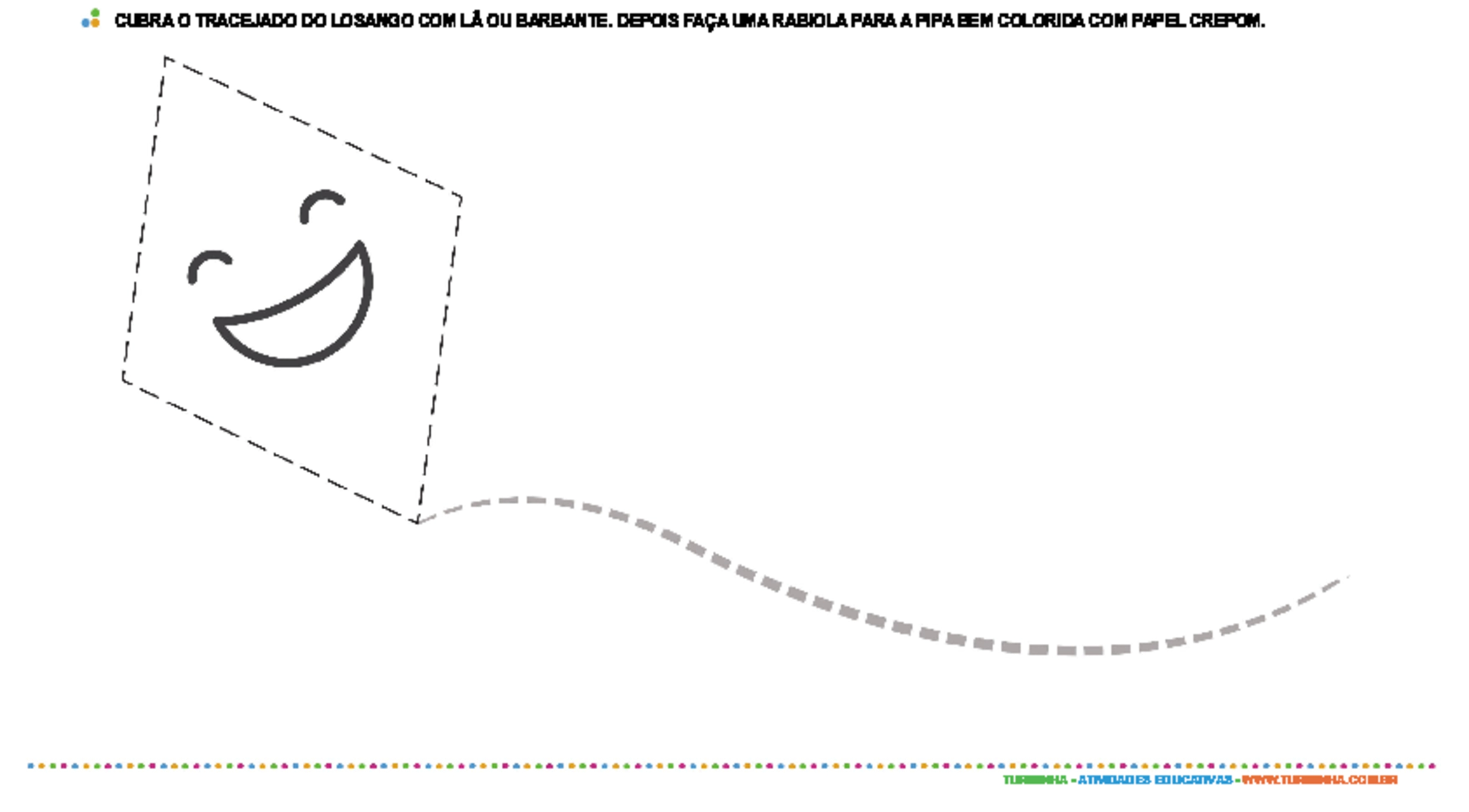 Colagem sobre os pontilhados - pipa - atividade educativa para Creche (0 a 3 anos)