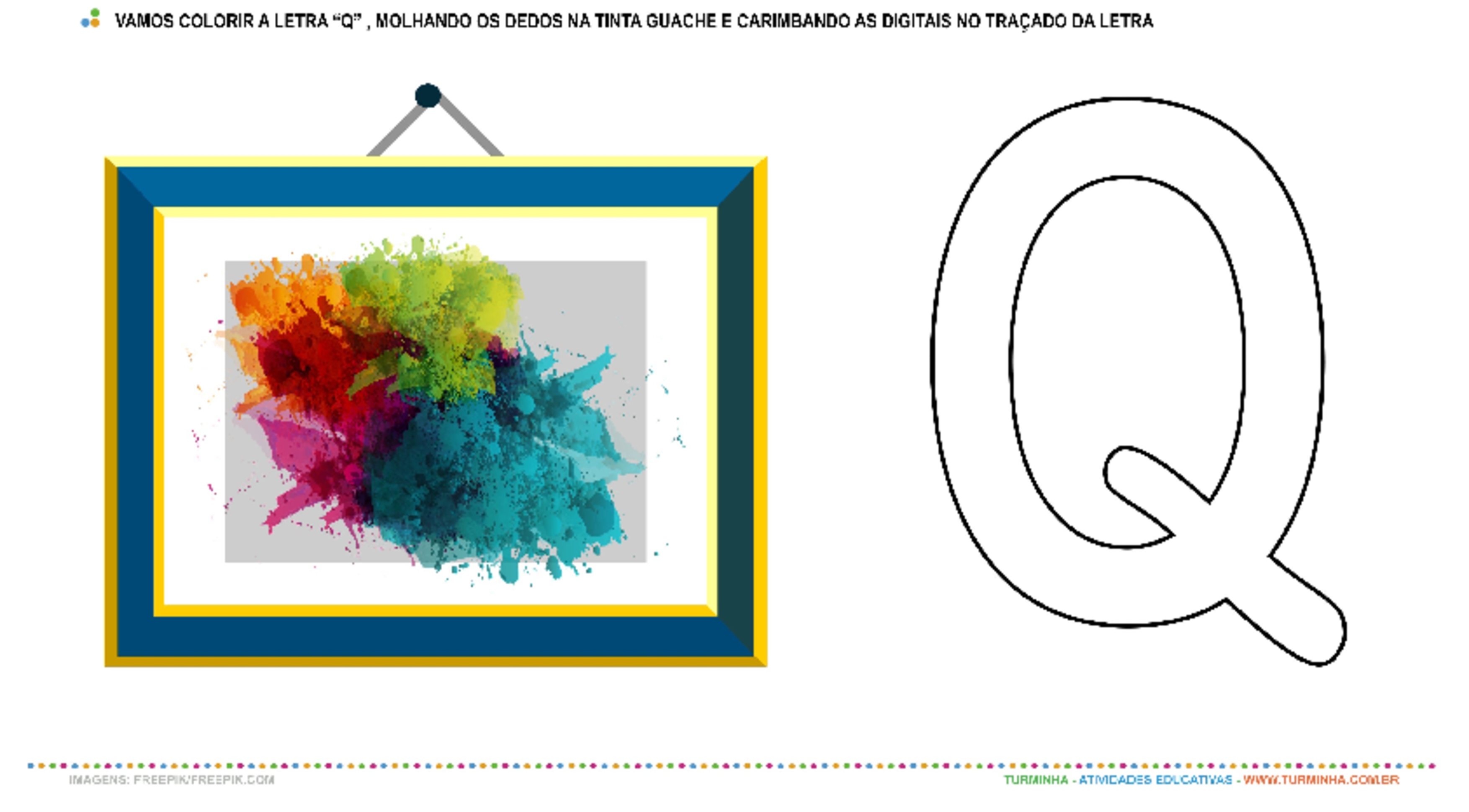 O Quadro e a Letra “Q” – Pintura e Carimbo - atividade educativa para Creche (0 a 3 anos)