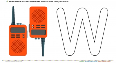 O Walkie-Talkie e a Letra “W” – Pintura e Colagem